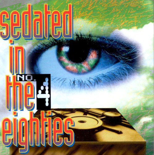 Sedated in the Eighties, No. 4