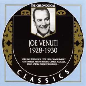 The Chronological Classics: Joe Venuti 1928-1930