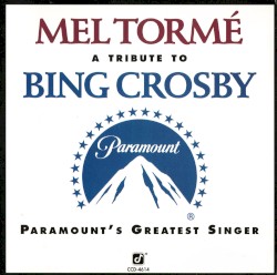 A Tribute to Bing Crosby