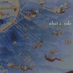 What a Ride
