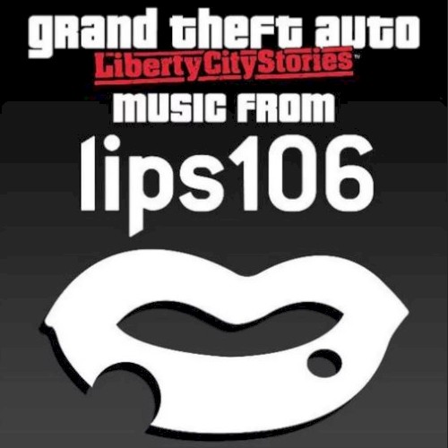 Grand Theft Auto: Liberty City Stories: Music From Lips 106
