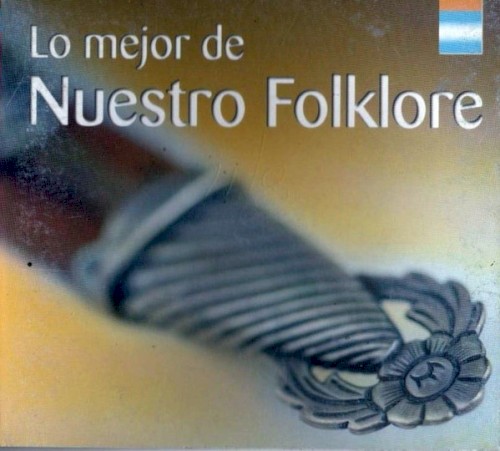 Lo mejor de nuestro folklore