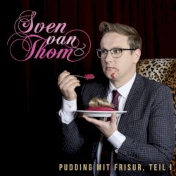Pudding mit Frisur, Teil 1