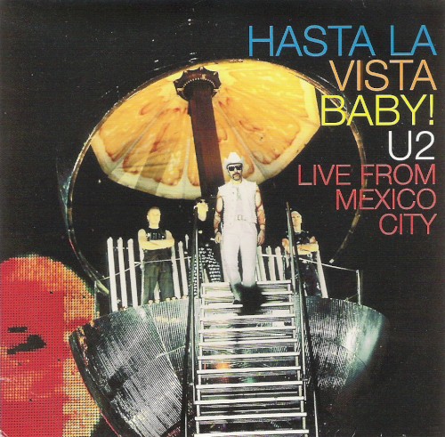 Hasta la Vista Baby! Live From Mexico City