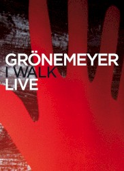 I Walk Live