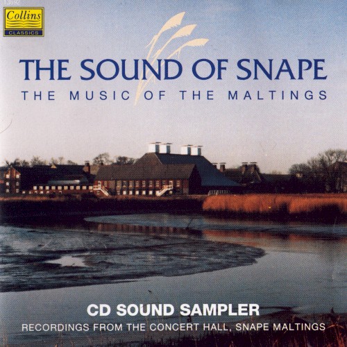 The Sound of Snape: The Music of the Maltings