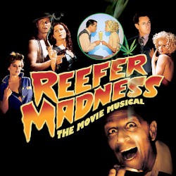 Reefer Madness: The Movie Musical