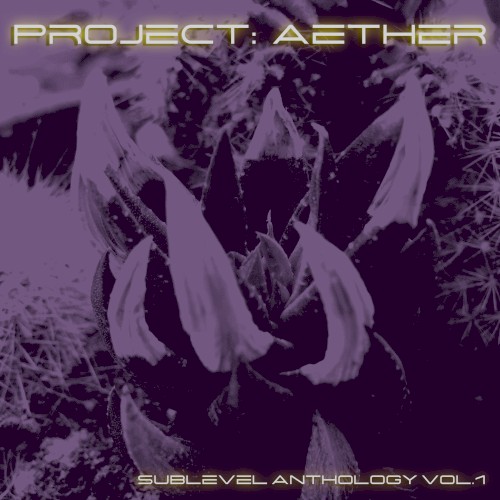 Sublevel Anthology Vol.1