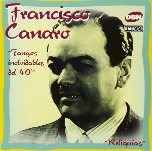 Reliquias: Tangos inolvidables del '40