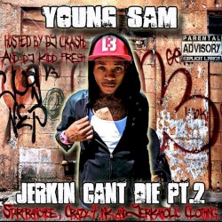 Jerkin Cant Die Pt. 2