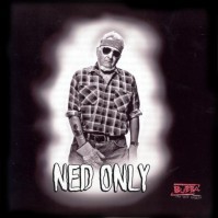 Ned Only