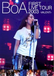 FIRST LIVE TOUR 2003 -VALENTI-