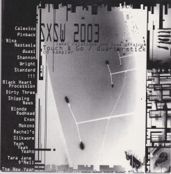 SXSW 2003: Label Relations and Love Affairs (Touch & Go / Quarterstick CD Sampler)