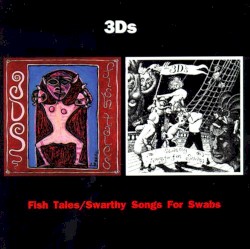 Fish Tales & Swarthy Songs for Swabs