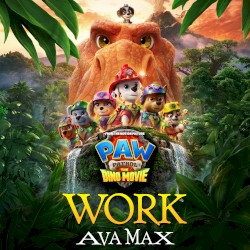 Work (from PAW Patrol: The Dino Movie)
