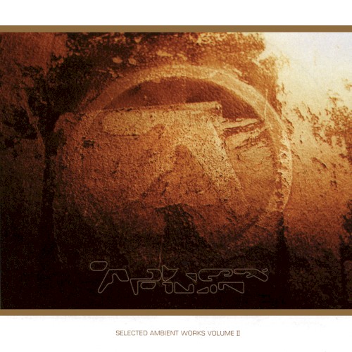 Selected Ambient Works, Volume II
