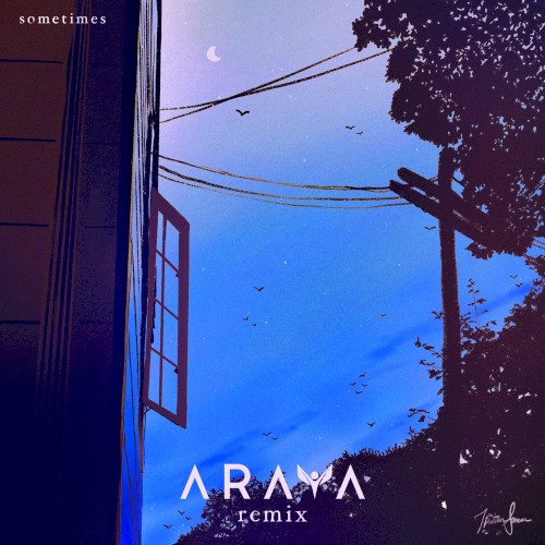 sometimes (ARAYA remix)