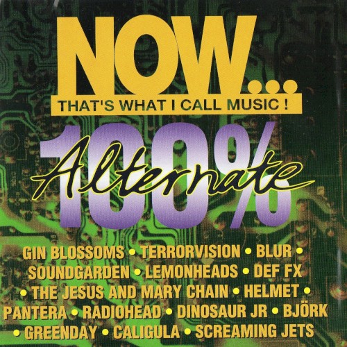 Now That’s What I Call Music… 100% Alternative