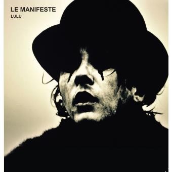 Le Manifeste – Lulu