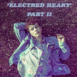 Electric Heart : PART II