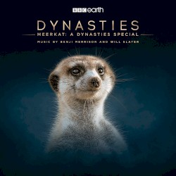 Meerkat: A Dynasties Special (Original Television Soundtrack)