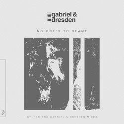 No One's to Blame (Dylhen and Gabriel & Dresden Mixes)