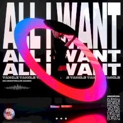 All I Want