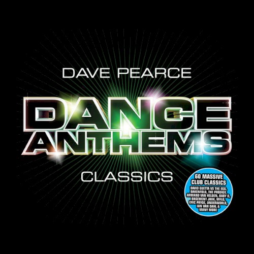 Dave Pearce Dance Anthems Classics