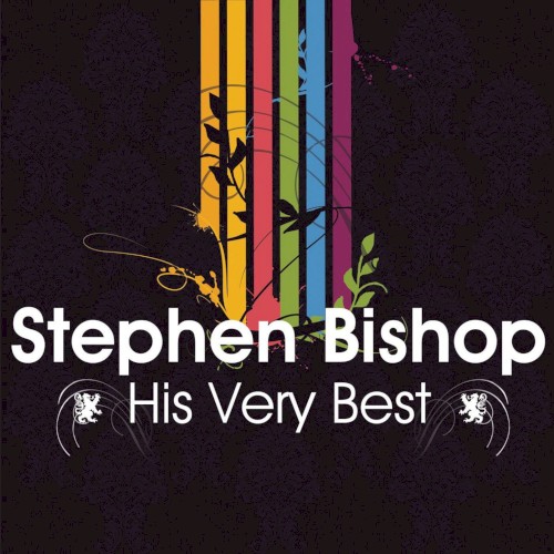 Stephen Bishop: His Very Best