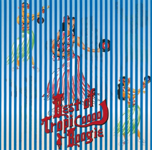 Best Of Tropicooool Boogie