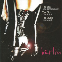 Berlin: The Sex, The City, The Music