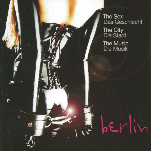 Berlin: The Sex, The City, The Music