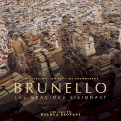 Brunello, the Gracious Visionary