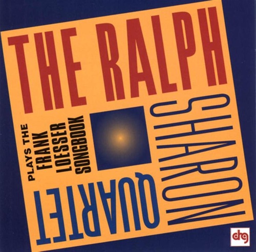 The Ralph Sharon Quartet Plays the Ralph Loesser Songbook