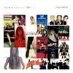 avexが止まらない。 90s Digital NONSTOP (vol.3)
