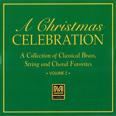 A Christmas Celebration, Volume 2