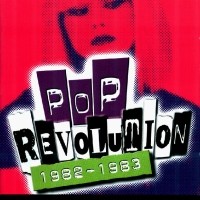 Pop Revolution: 1982–1983