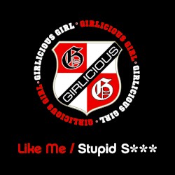 Like Me / Stupid S***