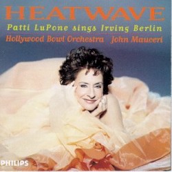 Heatwave: Patti Lupone Sings Irving Berlin