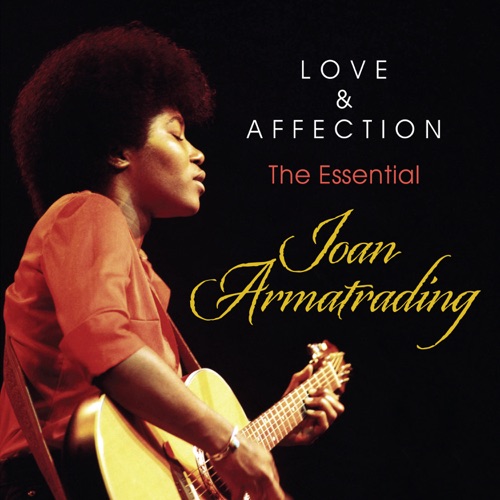 Love & Affection: The Essential Joan Armatrading
