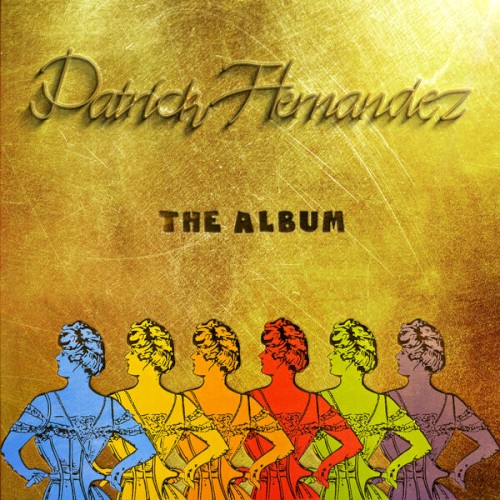 Patrick Hernandez The Album