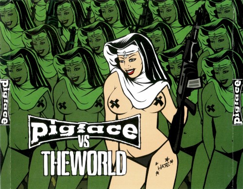 Pigface vs. the World