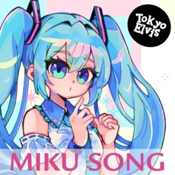 MIKU SONG