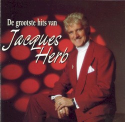De grootste hits van Jacques Herb
