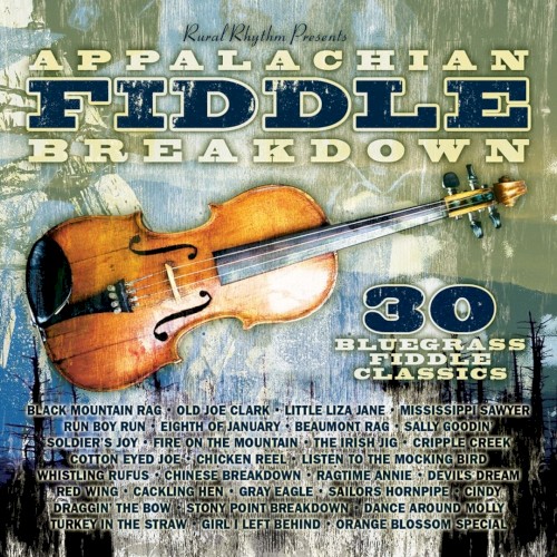 Appalachian Fiddle Breakdown: 30 Bluegrass Fiddle Classics