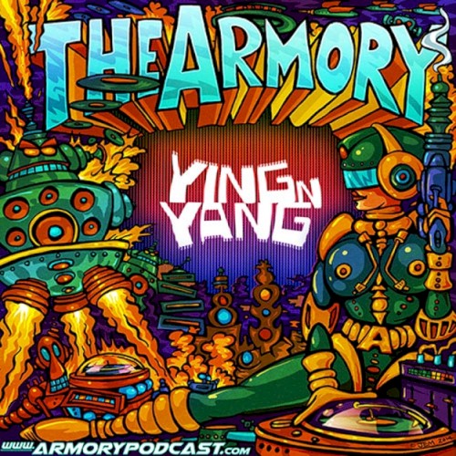 2014-08-08: The Armory Podcast: Ying N Yang - Episode 050