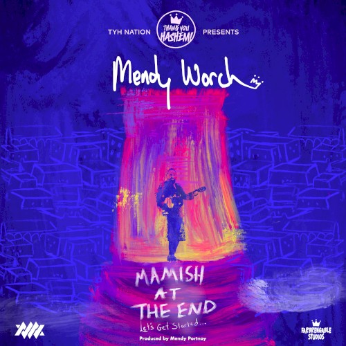 Mamish at the End