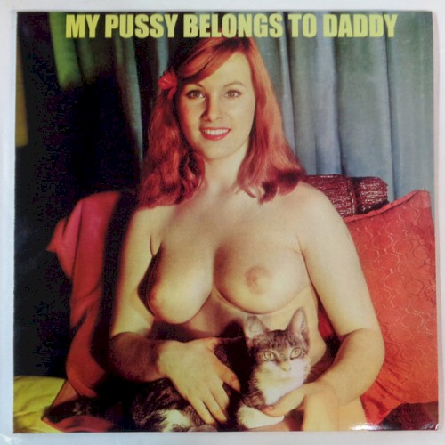 My Pussy Belongs to Daddy