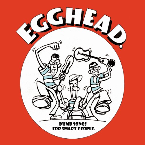 Dumb Songs for Smart People