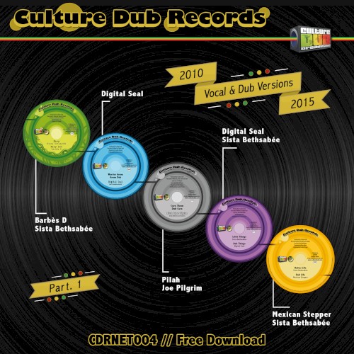 Culture Dub Records - Vocal and Dub Versions - 2010/2015 - Part 1